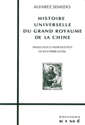 Histoire universelle du grand royaume de Chine